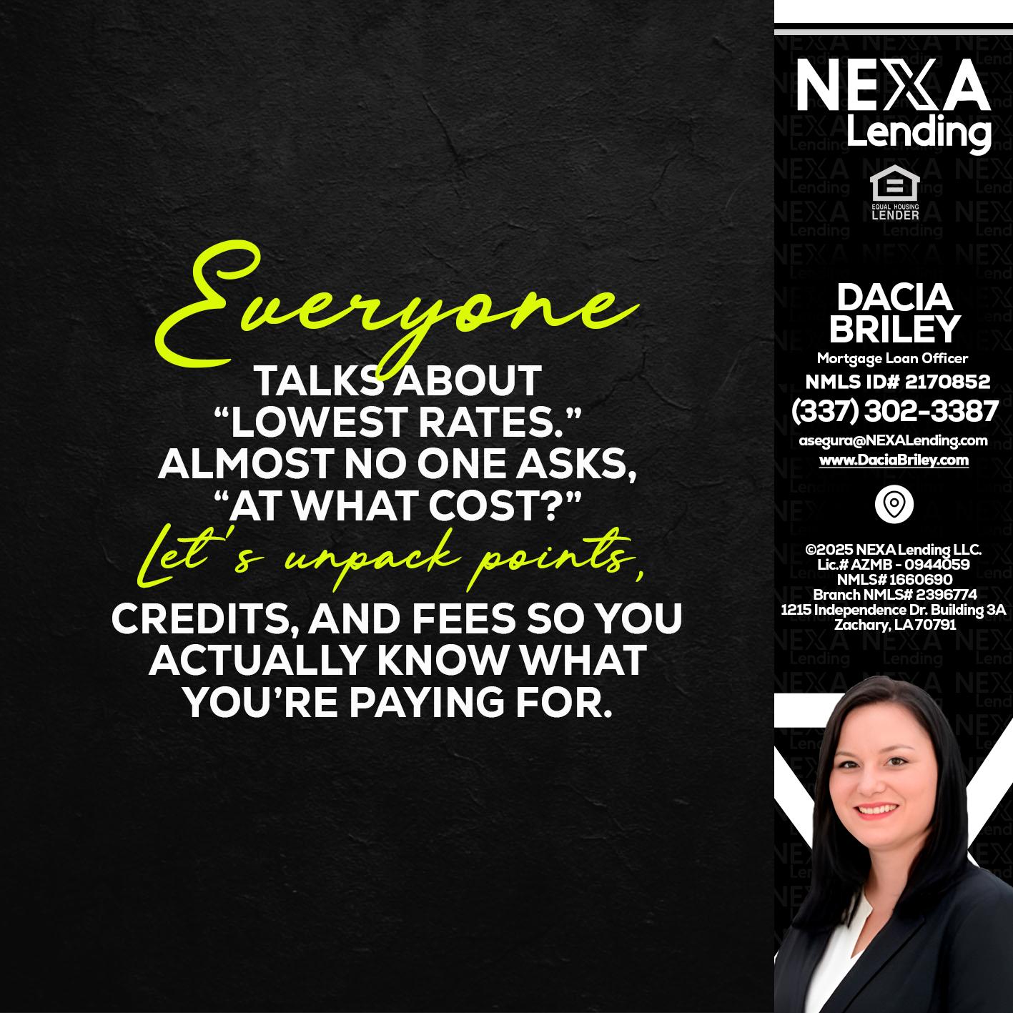 EVERYONE - Dacia Briley -Mortgage Loan Originator