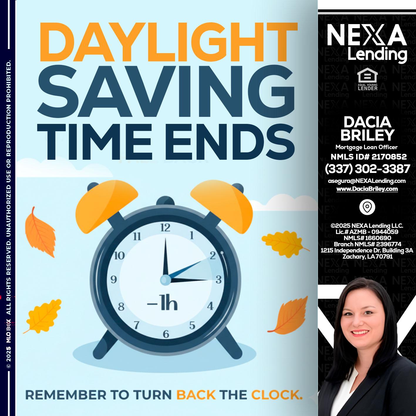 daylight saving - Dacia Briley -Mortgage Loan Originator
