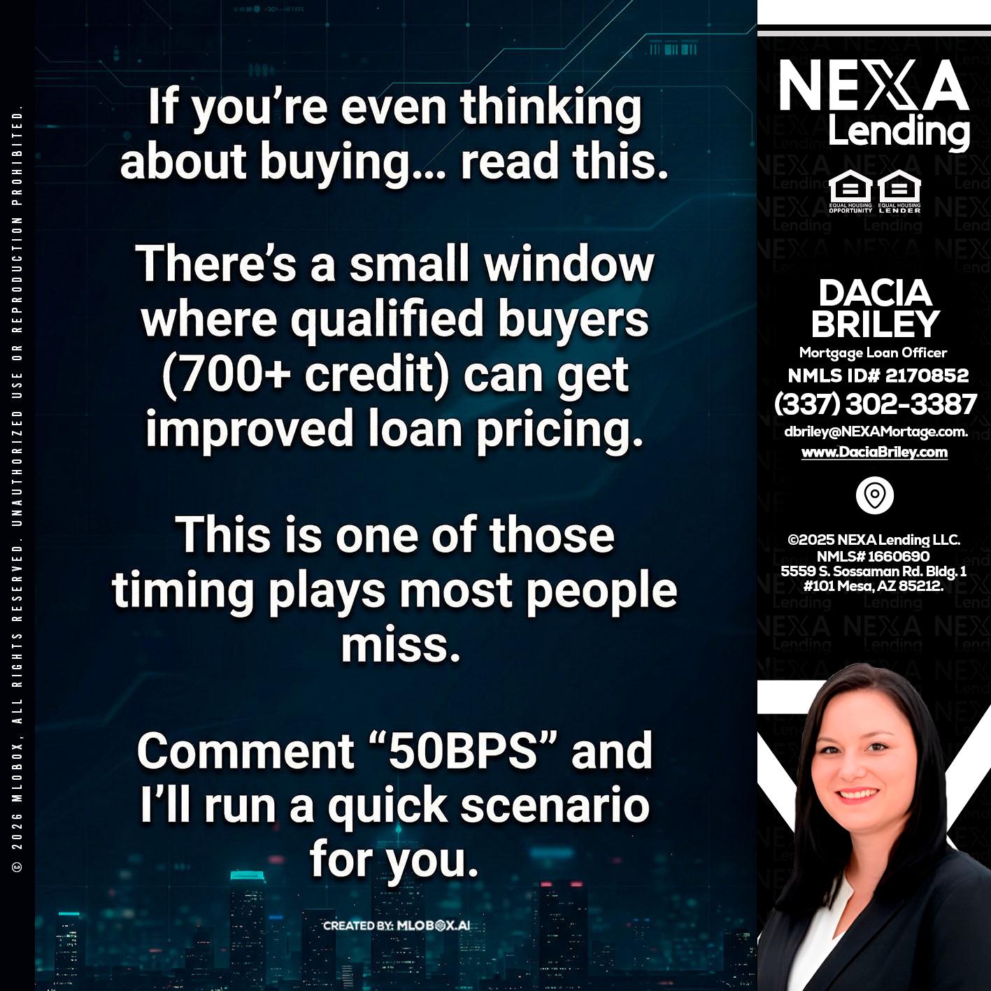 IF YOU EVER - Dacia Briley -Mortgage Loan Originator