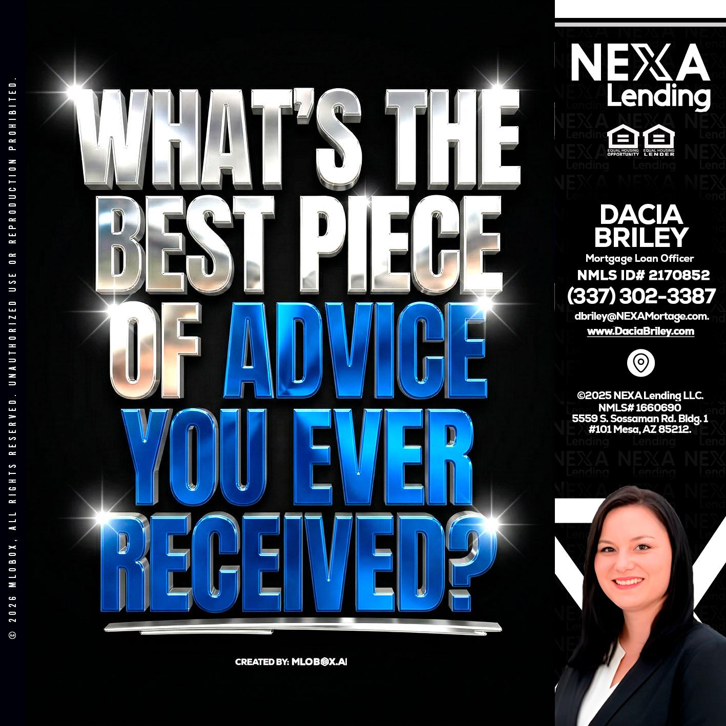 WHATS THE BEST - Dacia Briley -Mortgage Loan Originator