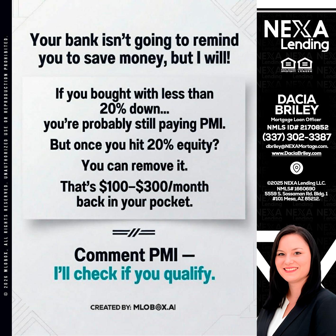 YOUR BANK ISNT - Dacia Briley -Mortgage Loan Originator