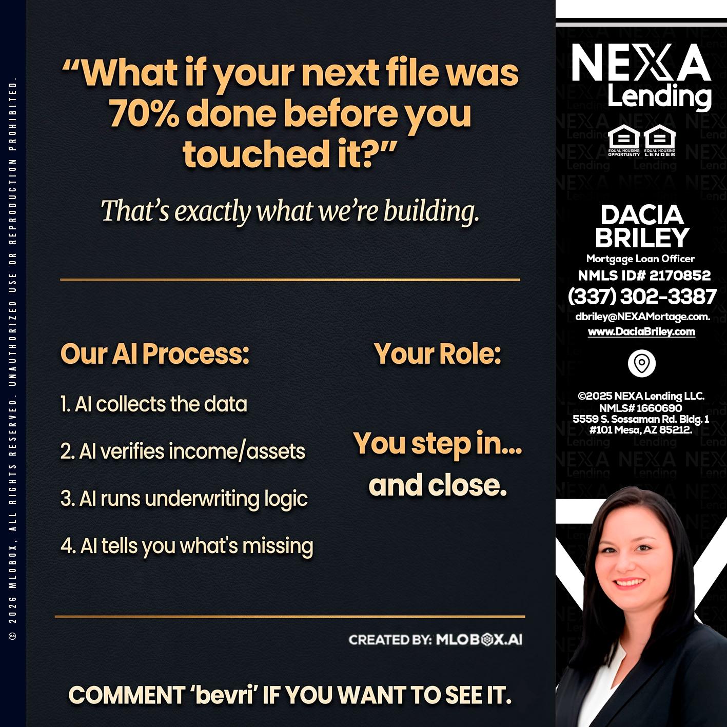 WHAT IF YOUR - Dacia Briley -Mortgage Loan Originator