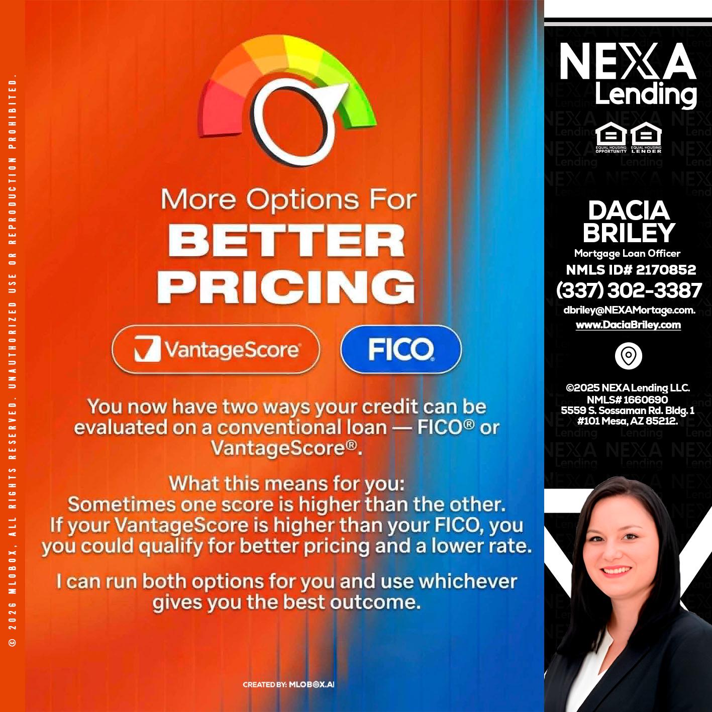 BETTER PRICING - Dacia Briley -Mortgage Loan Originator