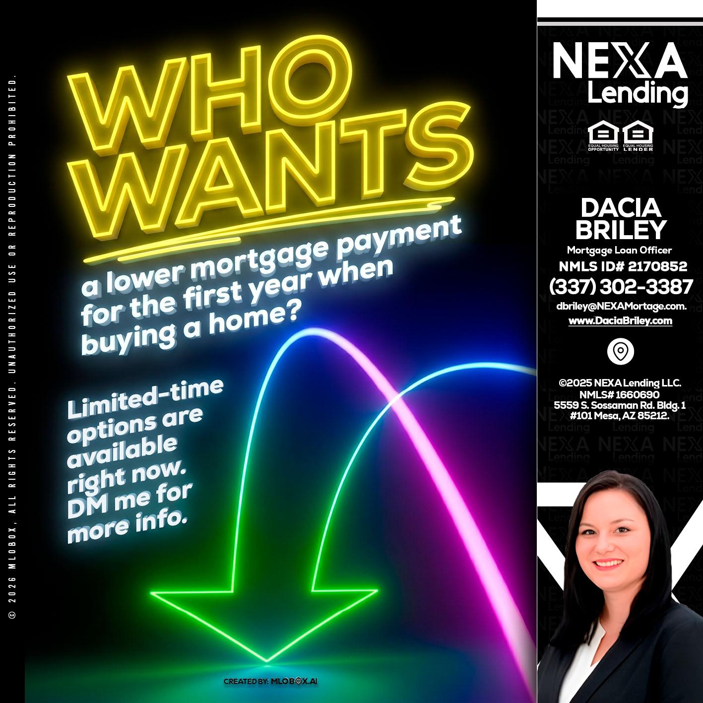 WHO WANTS - Dacia Briley -Mortgage Loan Originator