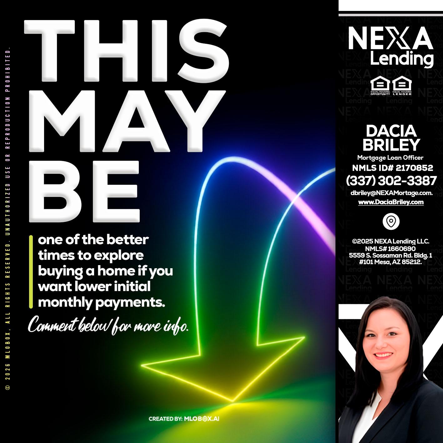 THIS MAY BE - Dacia Briley -Mortgage Loan Originator