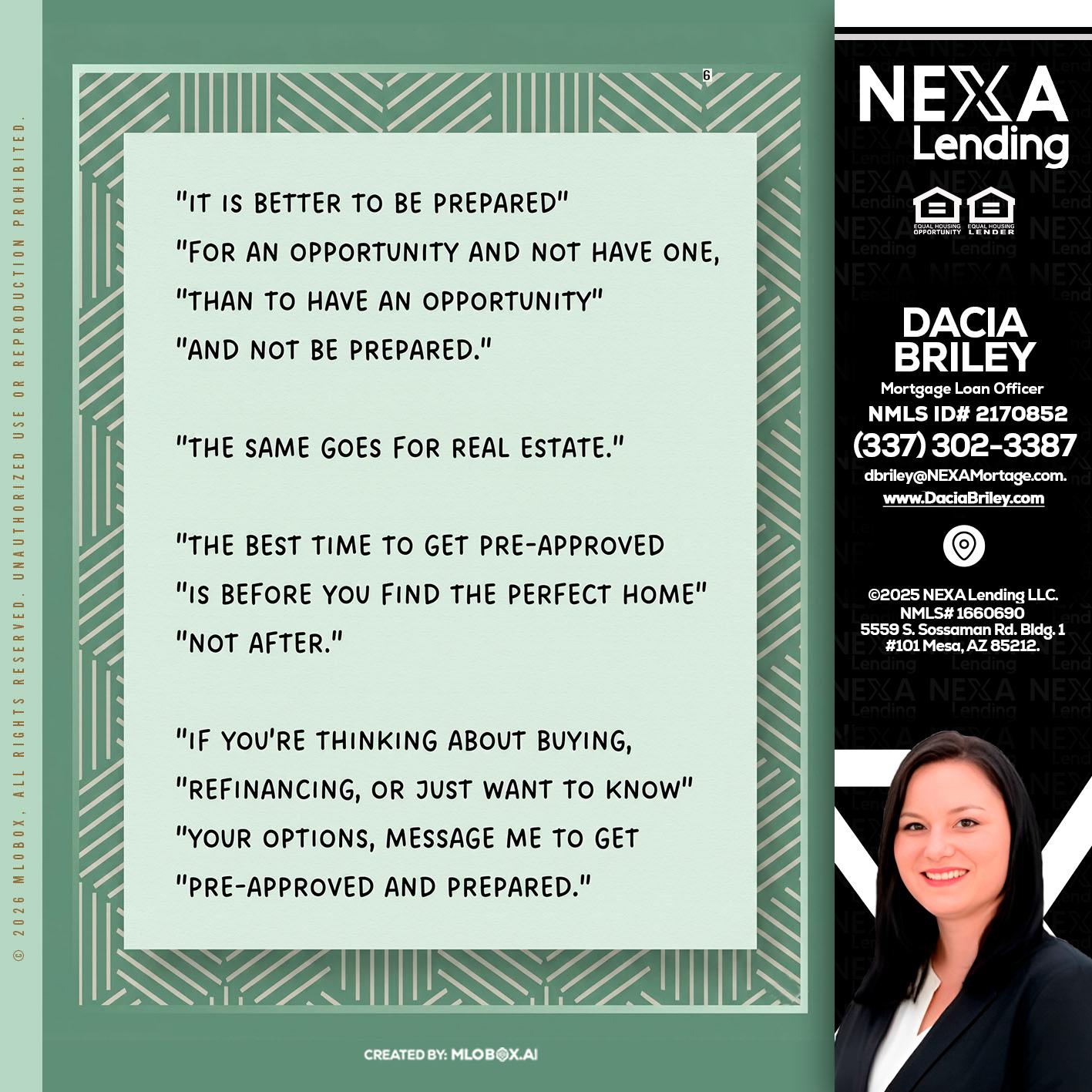 its better - Dacia Briley -Mortgage Loan Originator