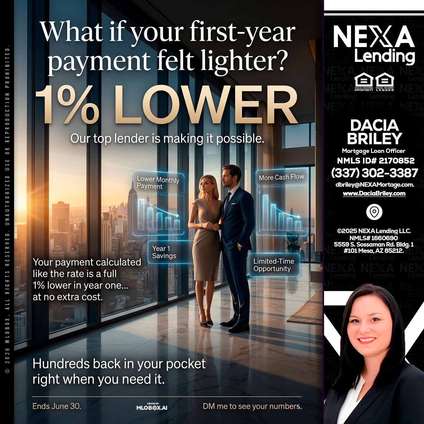 1% LOWER - Dacia Briley -Mortgage Loan Originator