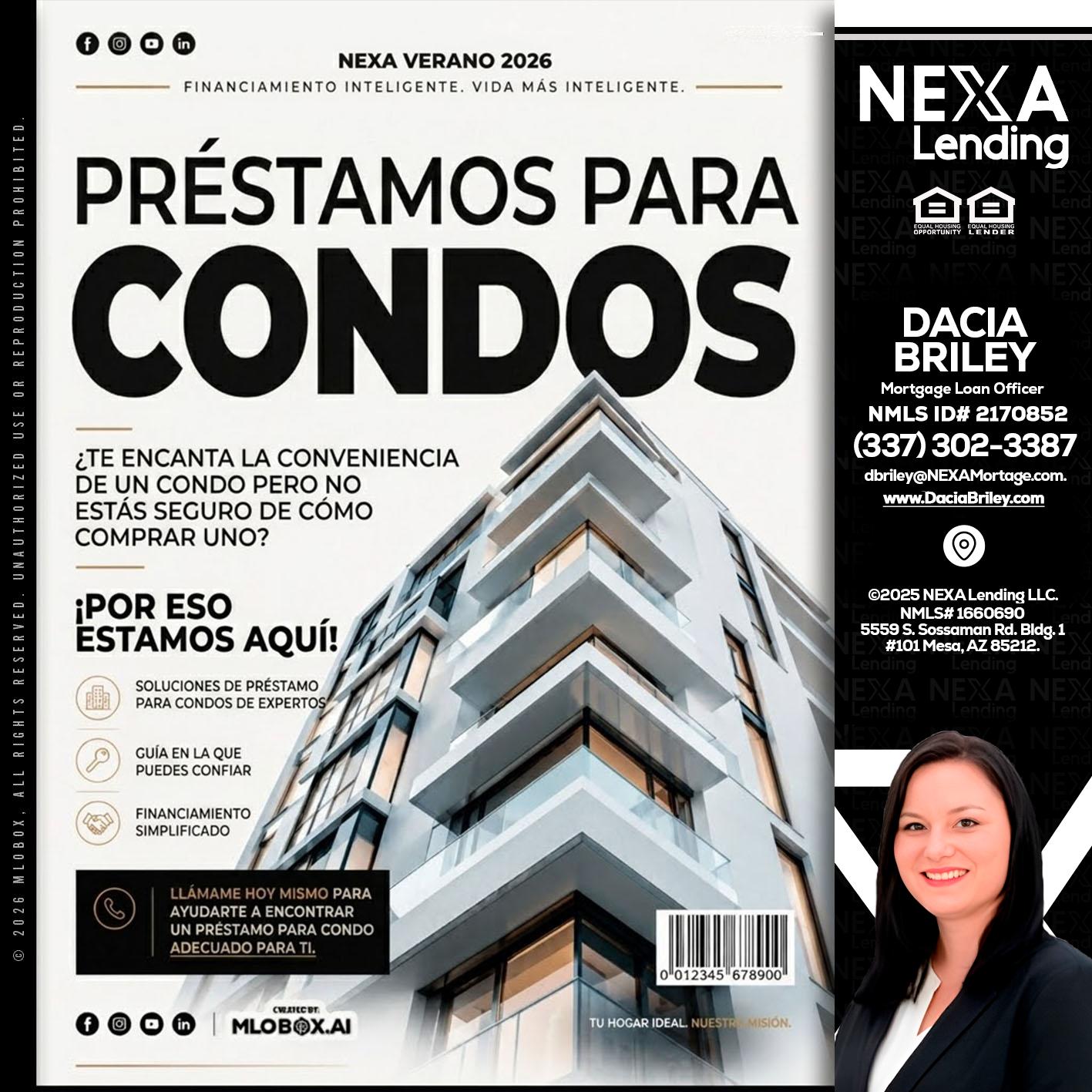 PRESTAMOS PARA CONDOS - Dacia Briley -Mortgage Loan Originator