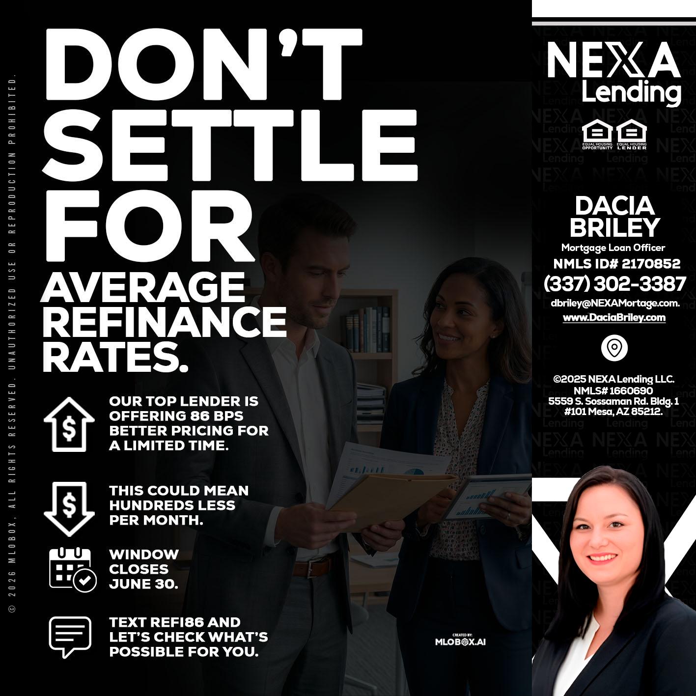 dont settle - Dacia Briley -Mortgage Loan Originator