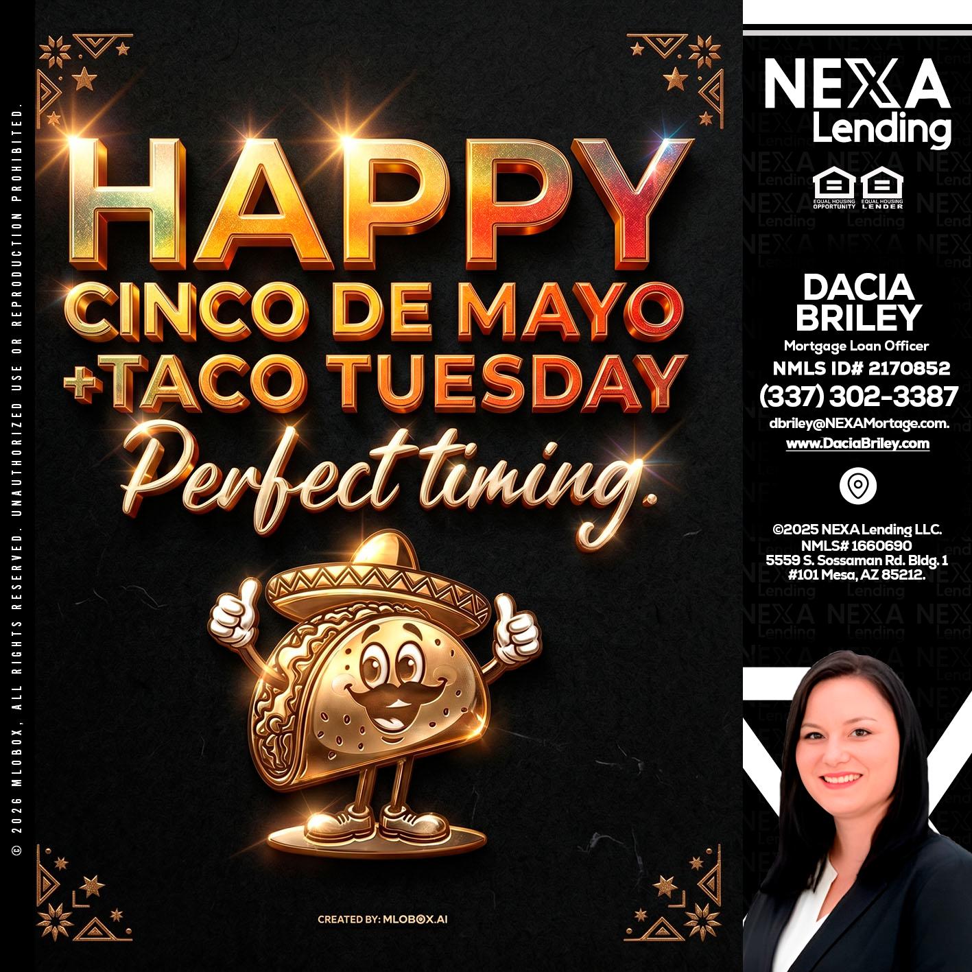 happy 5 de mayo - Dacia Briley -Mortgage Loan Originator