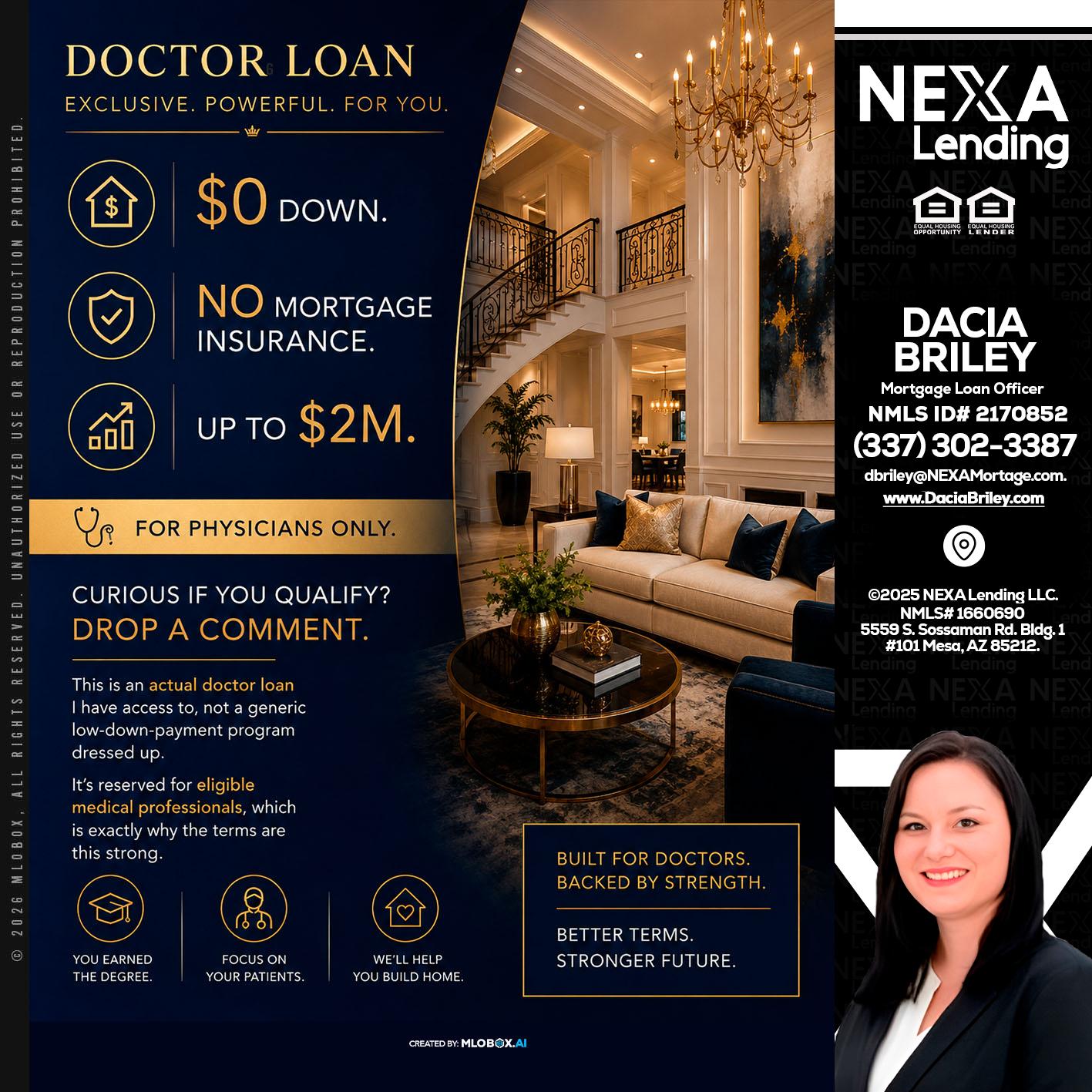 DOCTOR LOANS - Dacia Briley -Mortgage Loan Originator