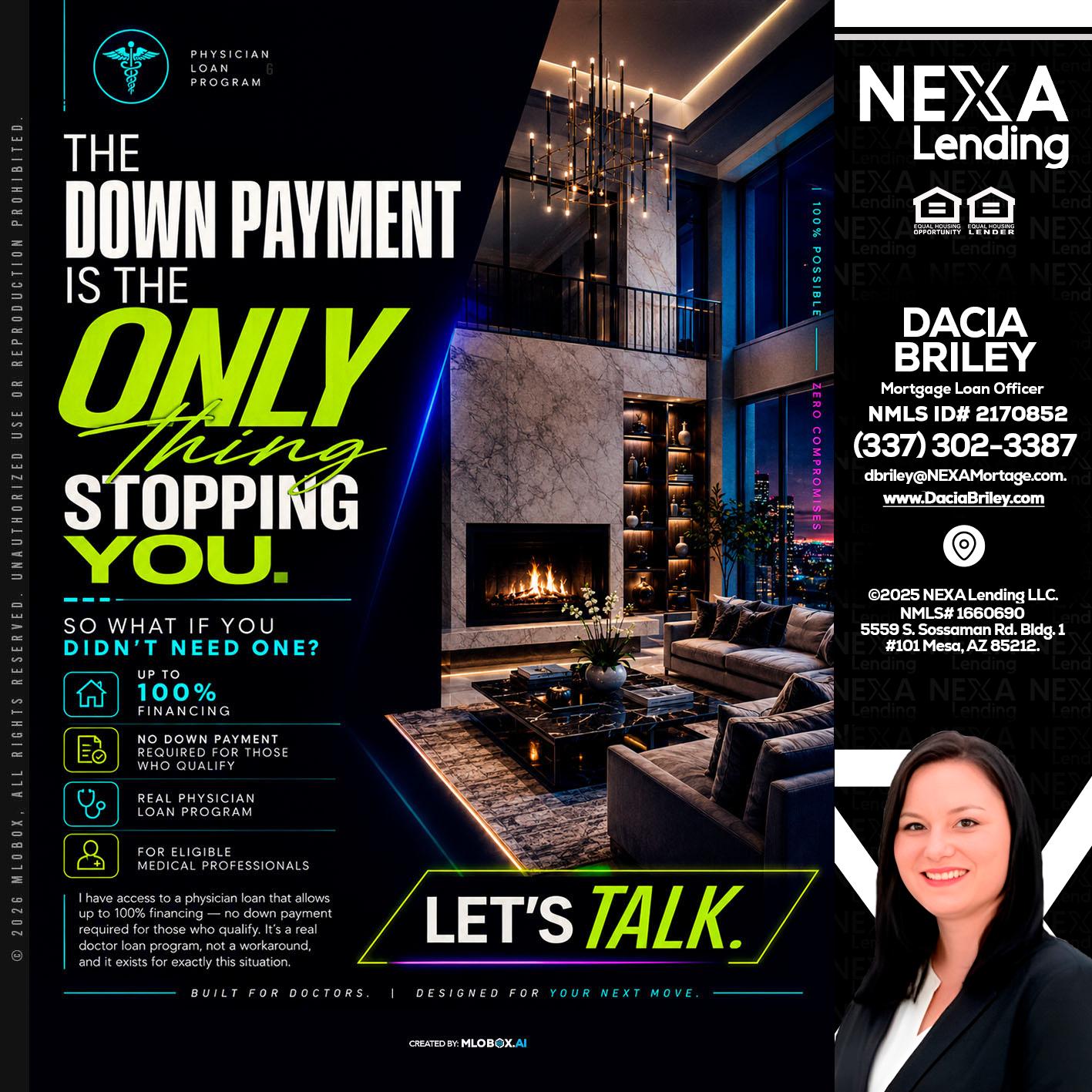 THE DOWN PAYMENT - Dacia Briley -Mortgage Loan Originator