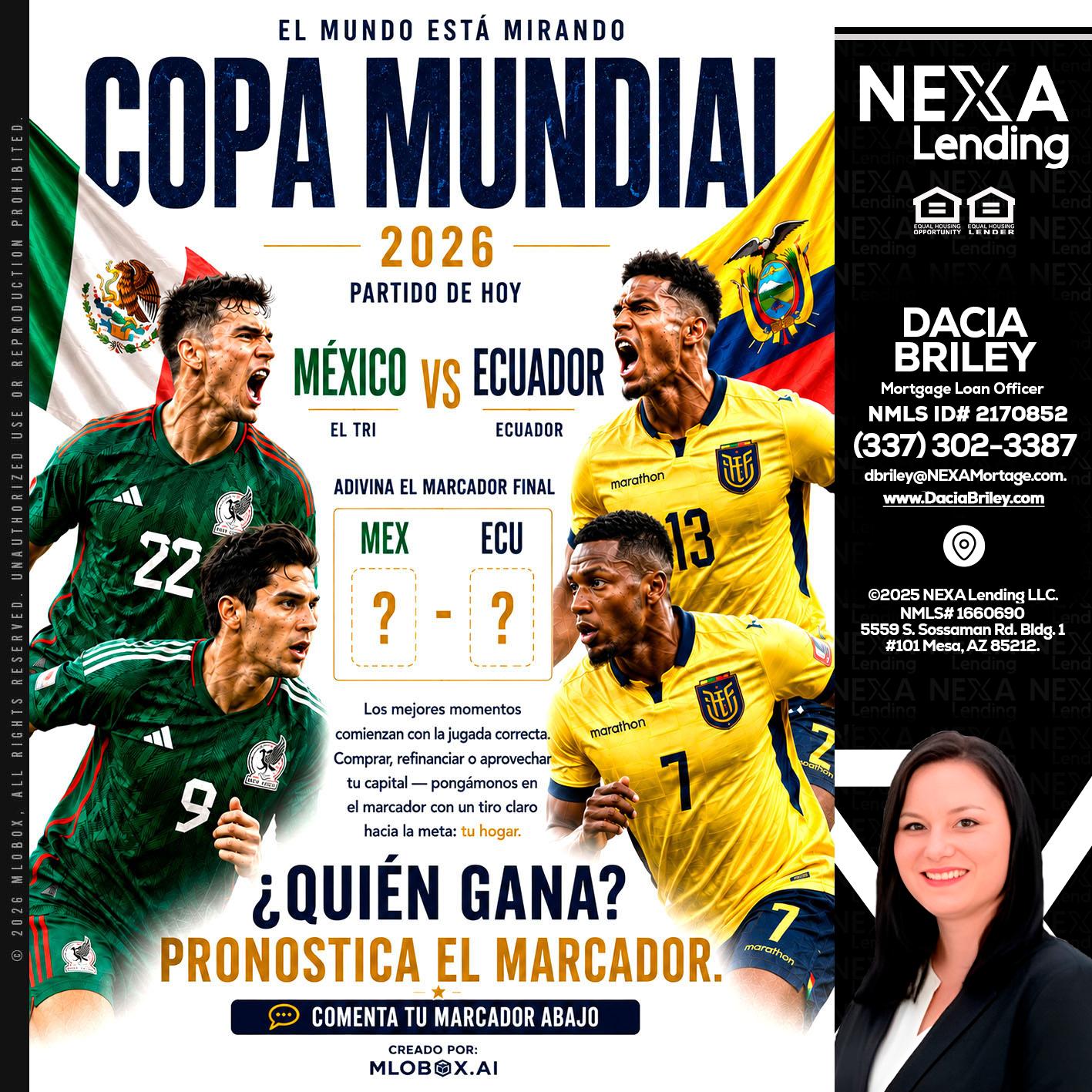 COPA MUNDIAL 2026 - Dacia Briley -Mortgage Loan Originator