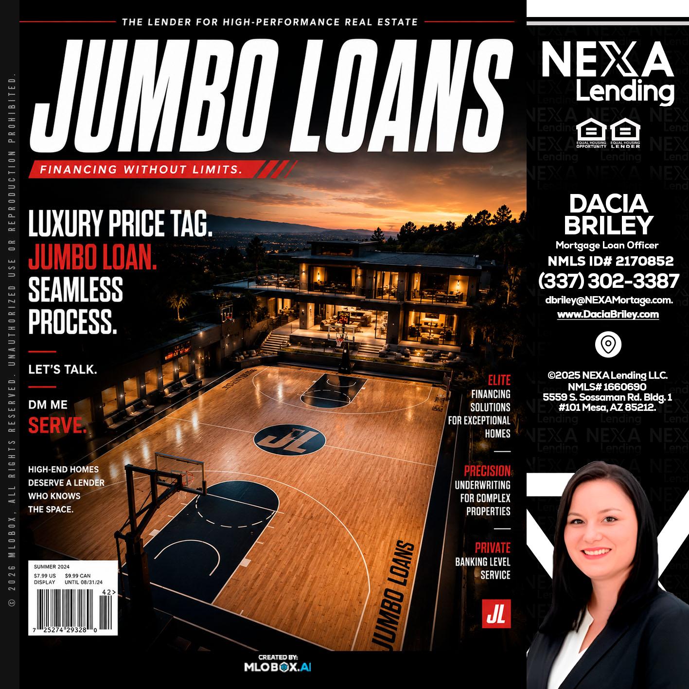 JUMBO LOANS - Dacia Briley -Mortgage Loan Originator