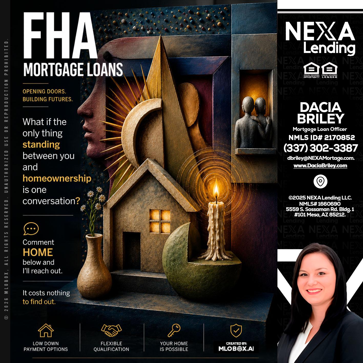 FHA - Dacia Briley -Mortgage Loan Originator