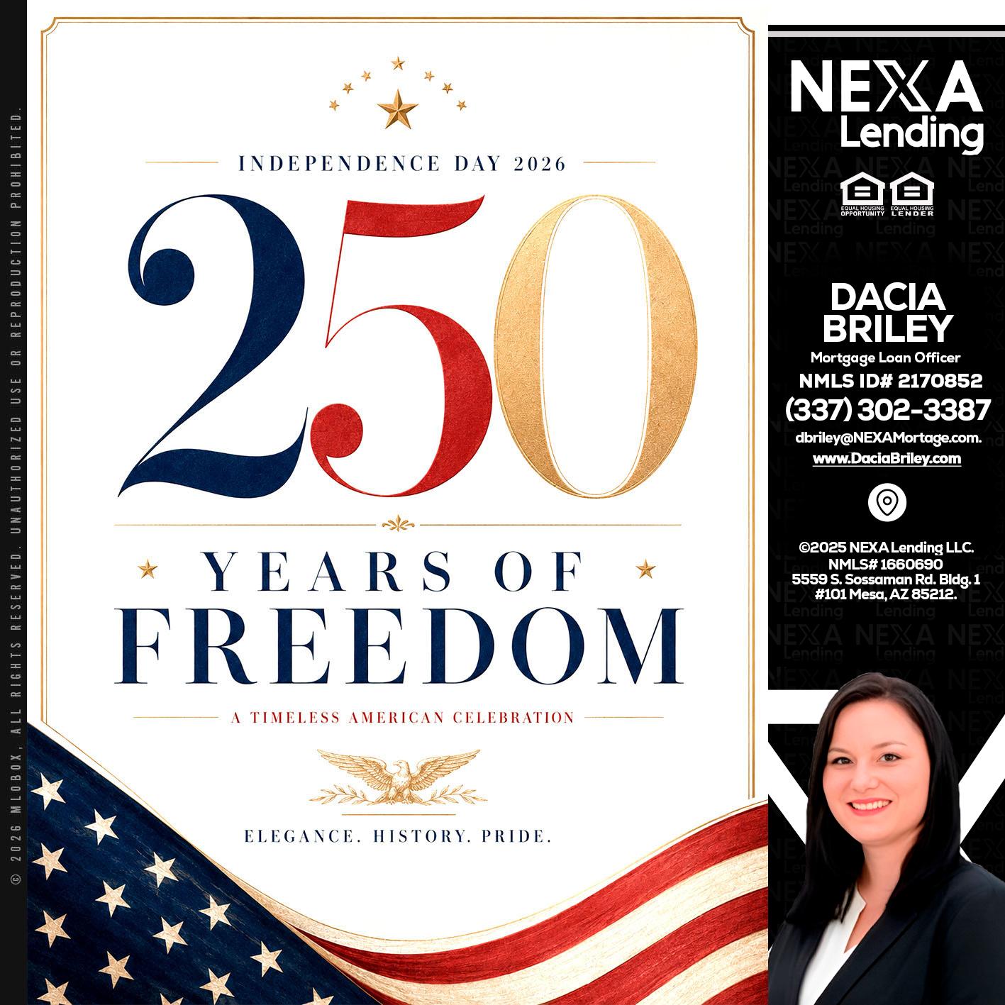 250 YEARS - Dacia Briley -Mortgage Loan Originator